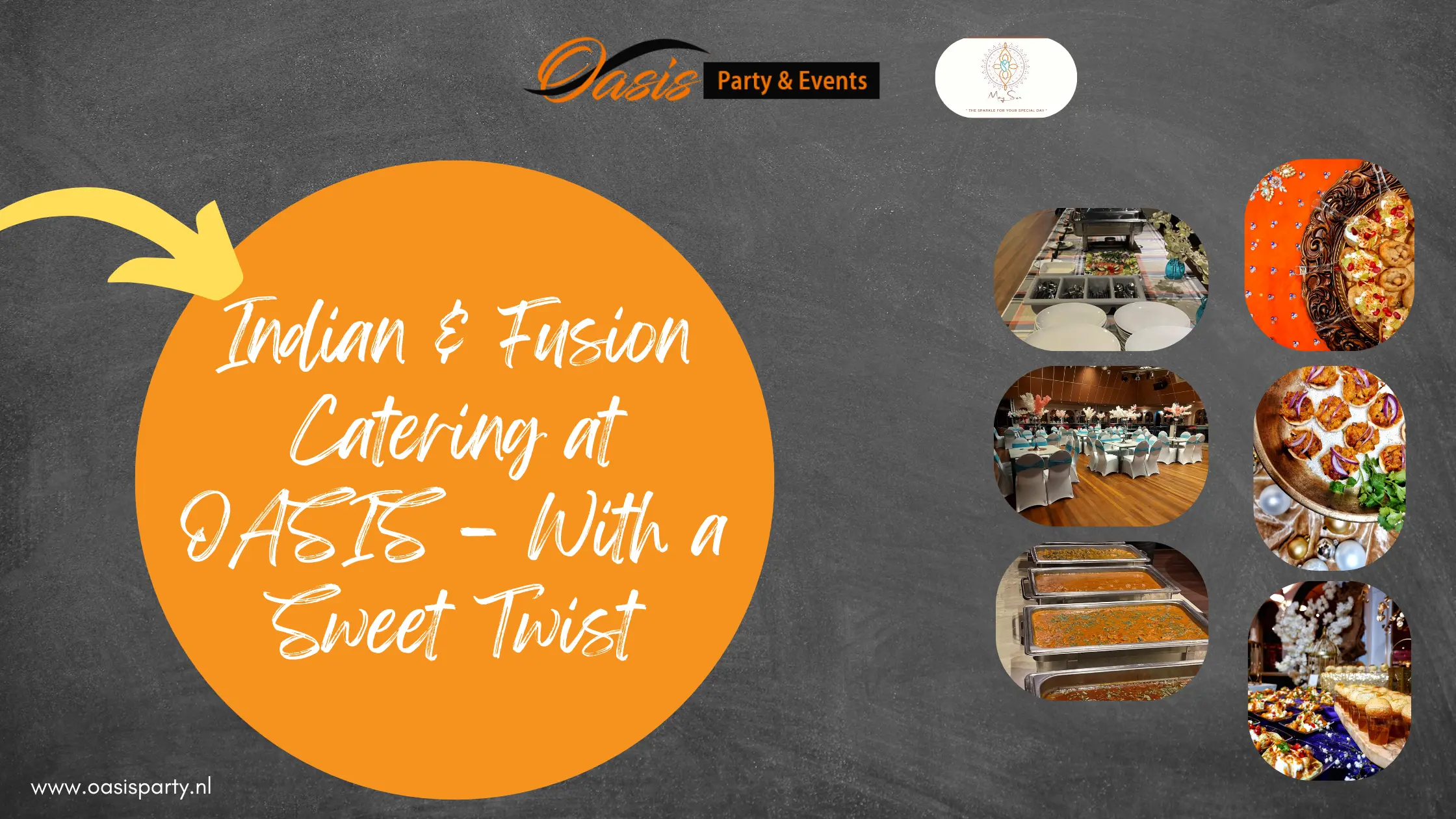 Indian & Fusion Catering at OASIS Party