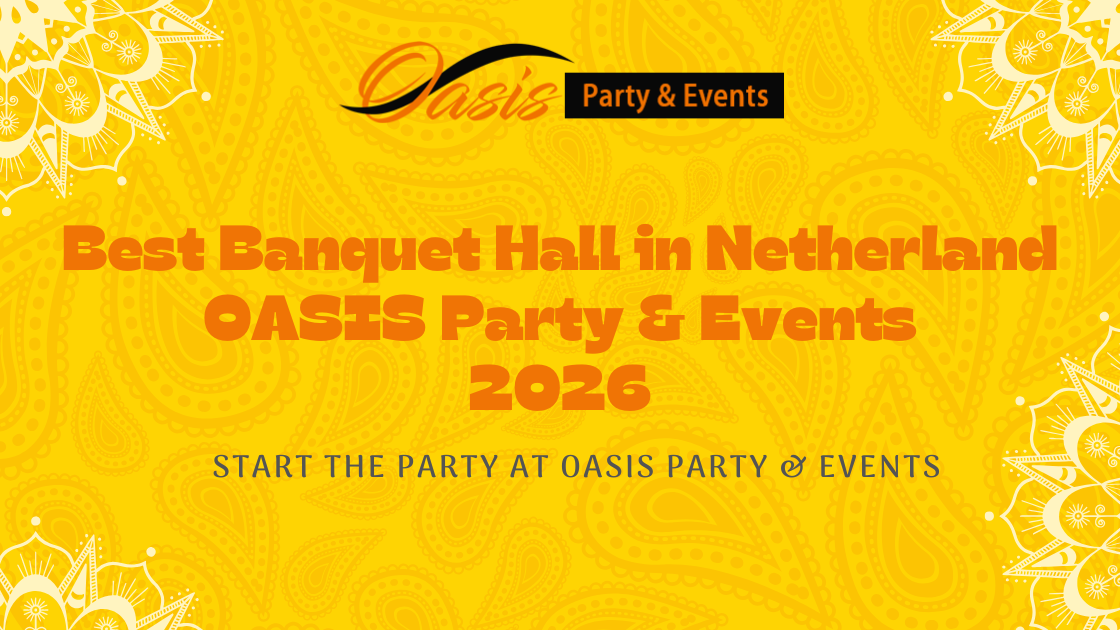 Why Everyone Is Choosing OASIS Party & Events as the Right Venue in 2026