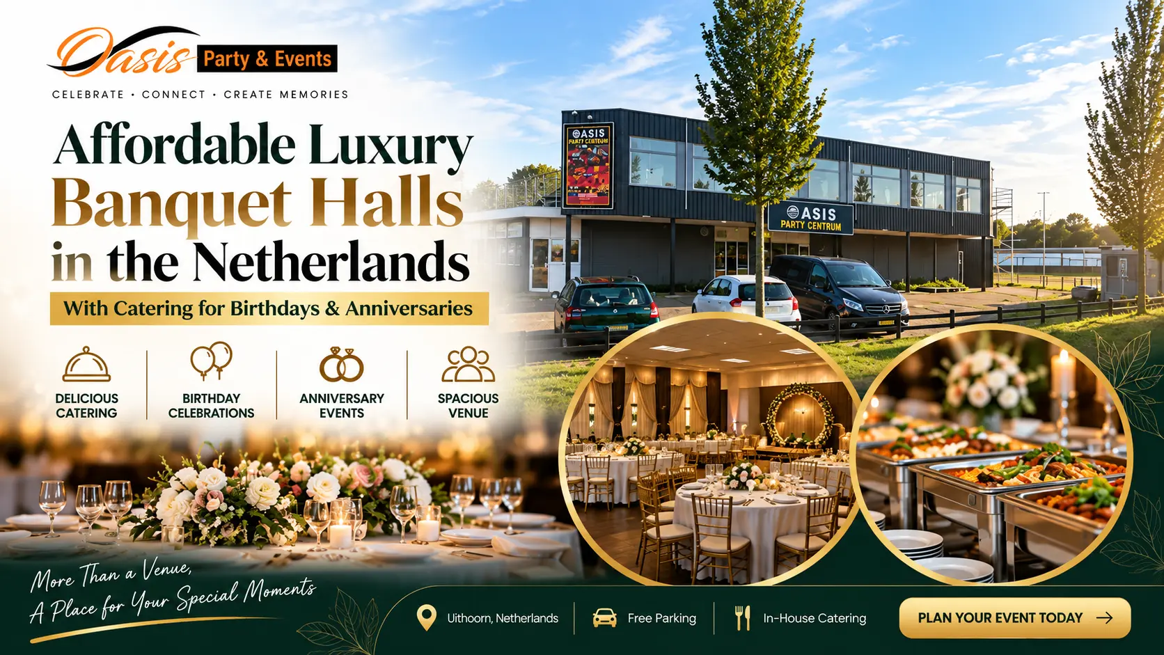 Affordable Luxury Banquet Halls in the Netherlands with Catering for Birthdays & Anniversaries